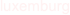 luxemburg
